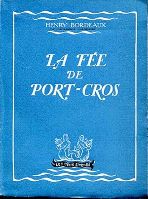 Seller image for La fe de port-Cros ou La voie sans retour for sale by L'ivre d'Histoires