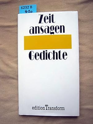 Seller image for Zeitansagen. Gedichte div. Autoren. for sale by Augusta-Antiquariat GbR