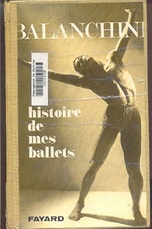 Histoire de mes ballets.