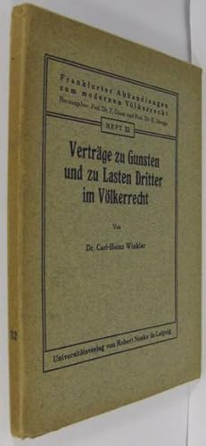 Verträge zu Gunsten und zu Lasten Dritter im Völkerrecht.