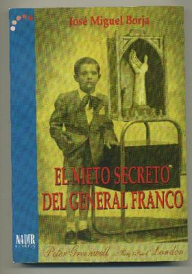 Seller image for EL NIETO SECRETO DEL GENERAL FRANCO for sale by Librera Raimundo