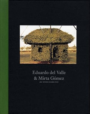 Seller image for Witness #4 (Number Four): Eduardo del Valle & Mirta Gmez for sale by Vincent Borrelli, Bookseller