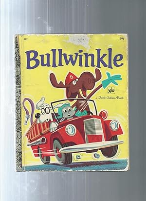 Image du vendeur pour BULLWINKLE mis en vente par ODDS & ENDS BOOKS