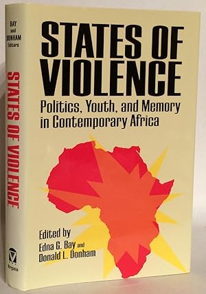 Image du vendeur pour States of Violence: Politics, Youth, and Memory in Contemporary Africa. mis en vente par Thomas Dorn, ABAA