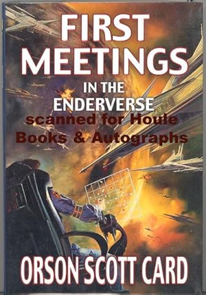 Seller image for First Meetings in the Enderverse for sale by Houle Rare Books/Autographs/ABAA/PADA