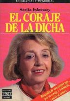 Seller image for EL CORAJE DE LA DICHA for sale by ALZOFORA LIBROS