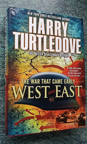 Seller image for WEST AND EAST-THE WAR THAT CAME EARLY for sale by Ron Weld Books