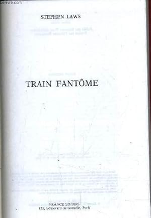 Image du vendeur pour TRAIN FANTOME. mis en vente par Le-Livre