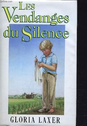 Image du vendeur pour LES VENDANGES DU SILENCE. mis en vente par Le-Livre