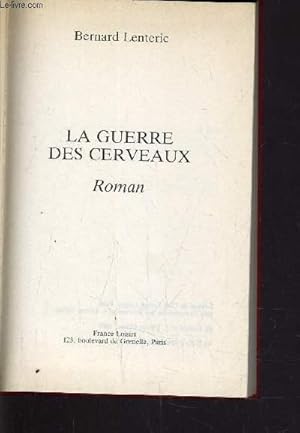 Image du vendeur pour LA GUERRE DES CERVEAUX. mis en vente par Le-Livre