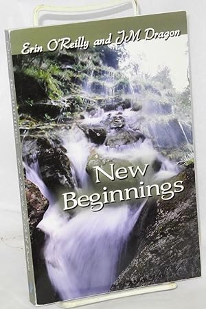 Imagen del vendedor de New beginnings a la venta por Bolerium Books Inc.
