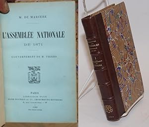 Imagen del vendedor de L'assemblee nationale de 1871 / gouvernement de M. Thiers a la venta por Bolerium Books Inc.