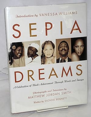 Sepia Dreams: a celebration of black achievement through words and images [signed]