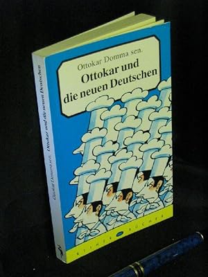 Seller image for Ottokar und die neuen Deutschen - for sale by Erlbachbuch Antiquariat