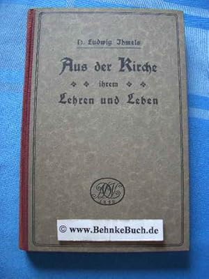 Seller image for Aus der Kirche, ihrem Lehren und Leben. for sale by Antiquariat BehnkeBuch