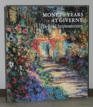 Seller image for Monet's Years at Giverny: Beyond Impressionism for sale by Exquisite Corpse Booksellers