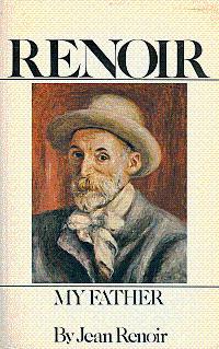 Imagen del vendedor de Renoir, My Father a la venta por LEFT COAST BOOKS