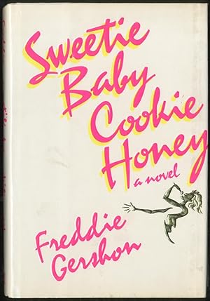 Seller image for Sweetie Baby Cookie Honey for sale by Between the Covers-Rare Books, Inc. ABAA