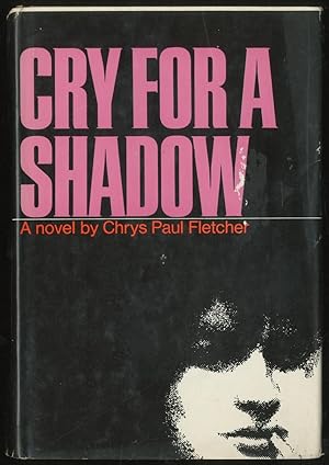 Seller image for Cry for a Shadow for sale by Between the Covers-Rare Books, Inc. ABAA