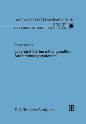 Seller image for Laserstrahlhrten mit angepaten Strahlformungssystemen : Diss. for sale by AHA-BUCH GmbH