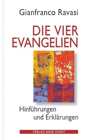 Bild des Verkufers fr Die vier Evangelien : Hinfhrungen und Erklrungen zum Verkauf von AHA-BUCH GmbH