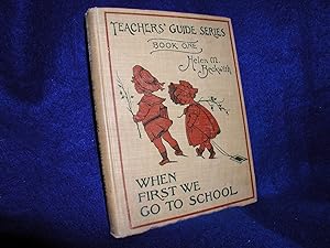 When First We go to School, Book One 1, Teachers' Guide Series