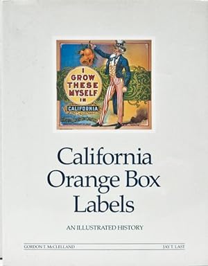 Seller image for California Orange Box Labels: an Illustrated History for sale by Bohemian Bookworm