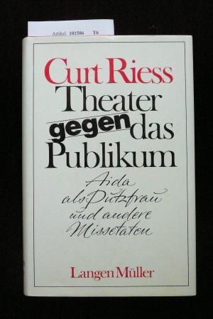 Theater gegen das Publikum