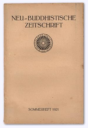 Neu-buddhistische Zeitschrift. Sommerheft 1921. Eine Zeitschrift für angewandten Buddhismus.