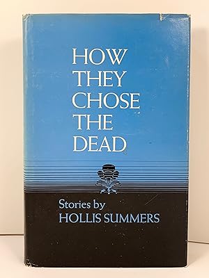 How They Chose the Dead: Stories