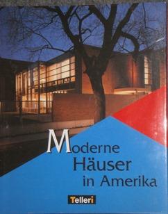 Moderne Häuser in Amerika. Aus dem Französischen von Werner Kügler.