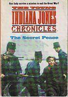 YOUNG INDIANA JONES CHRONICLES [THE] - THE SECRET PEACE