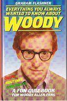 Seller image for ALLEN, WOODY - Everything You Always Wanted to Know About Woody for sale by Sugen & Co.