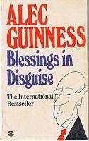 GUINNESS, ALEC - Blessings in Disguise