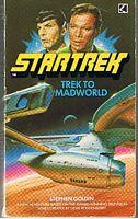 Seller image for STAR TREK - TREK TO MADWORLD for sale by Sugen & Co.
