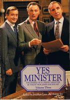 Seller image for YES MINISTER - VOLUME THREE [3] for sale by Sugen & Co.