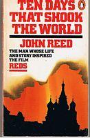 REDS - [Book = Ten Days That Shook The World]