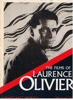 OLIVIER, LAURENCE - THE FILMS OF LAURENCE OLIVIER