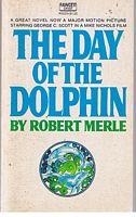 DAY OF THE DOLPHIN [THE]