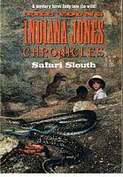 YOUNG INDIANA JONES CHRONICLES [THE] - SAFARI SLEUTH