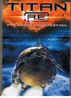 TITAN A.E. (The Junior Novelisation)