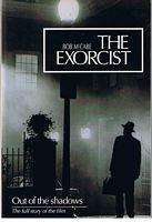 EXORCIST [THE] - OUT OF THE SHADOWS - The Full Story of the Film