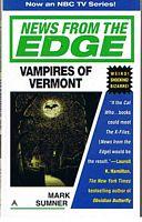 Imagen del vendedor de NEWS FROM THE EDGE - VAMPIRES OF VERMONT a la venta por Sugen & Co.
