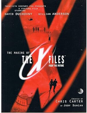 Imagen del vendedor de X FILES [THE] - X Files Film - Fight The Future - THE MAKING OF FIGHT THE FUTURE a la venta por Sugen & Co.