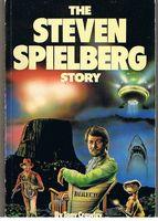 Bild des Verkufers fr SPIELBERG, STEVEN - The Steven Spielberg Story zum Verkauf von Sugen & Co.