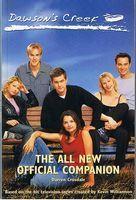 Imagen del vendedor de DAWSON'S CREEK - The All New Official Companion a la venta por Sugen & Co.