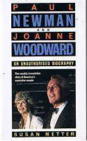 NEWMAN, Paul & WOODWARD, Joanne - Paul Newman & Joanne Woodward - An Unauthorised Biography