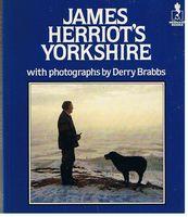 Bild des Verkufers fr JAMES HERRIOT'S YORKSHIRE with Photographs By Derry Brabbs zum Verkauf von Sugen & Co.