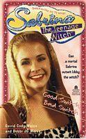 Seller image for SABRINA THE TEENAGE WITCH - GOOD SWITCH, BAD SWITCH - No.3 for sale by Sugen & Co.