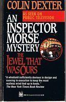 INSPECTOR MORSE - THE JEWEL THAT WAS OURS